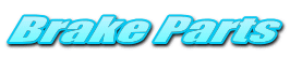 Brake Parts