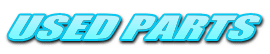 USED PARTS